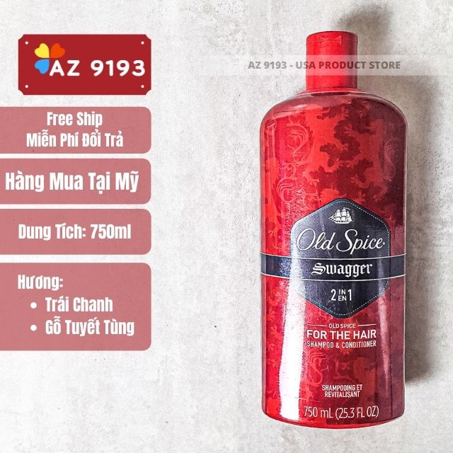 Dầu Gội Nam 2 trong 1 Old Spice SWAGGER 750ml (23.5 oz) - Hàng Mỹ