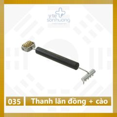 Thanh lăn đồng + cào diện chẩn