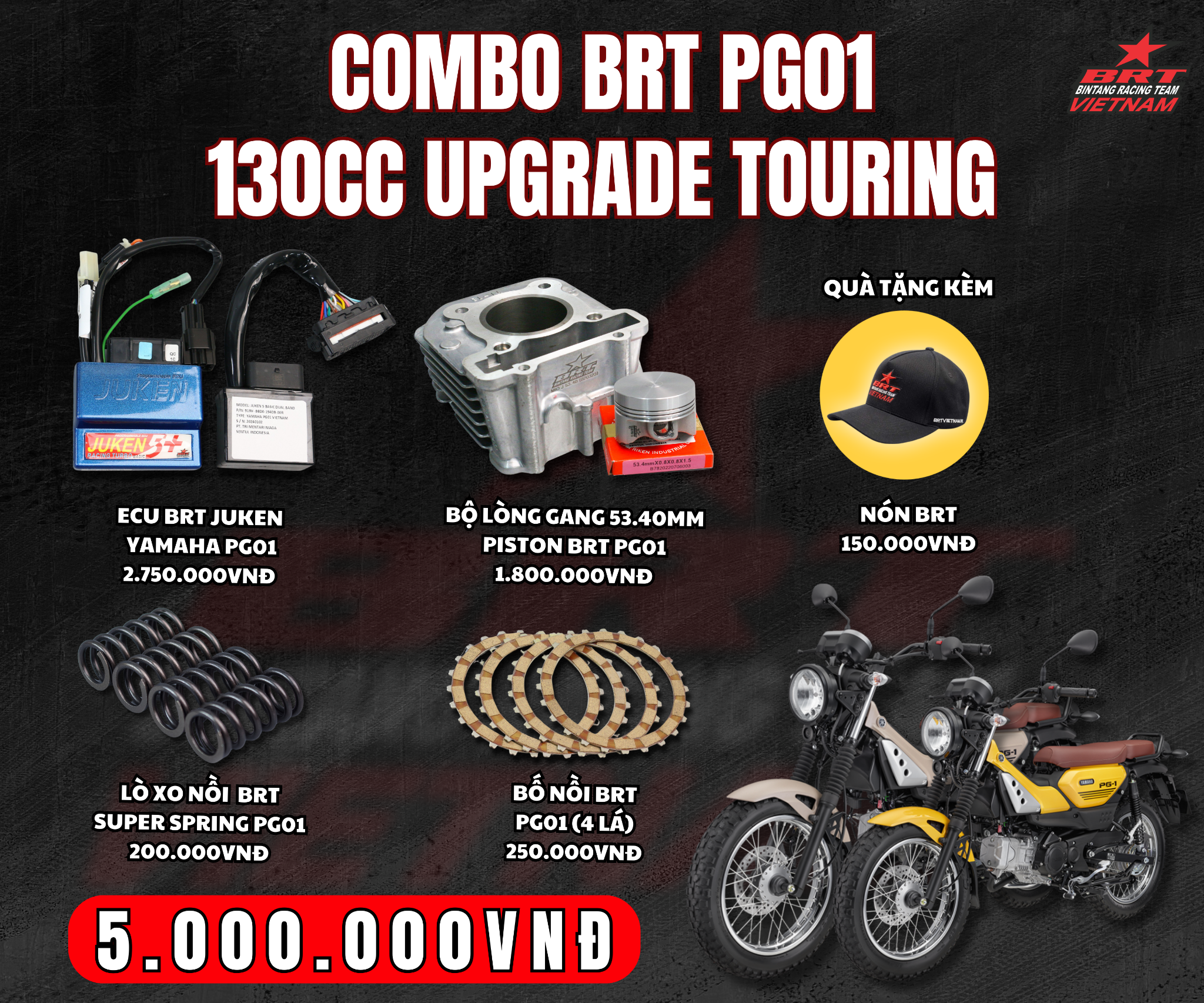  COMBO BRT 53.40 PG01 130CC UPGRADE TOURING 