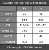  Cam BRT CRF 150 / XR150 