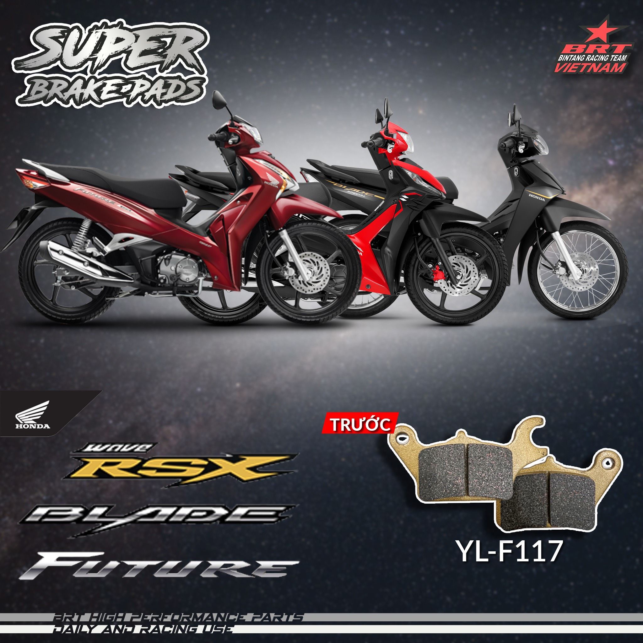  Bố thắng BRT Super Brake Pad dành cho xe Wave RSX/Blade/Future 