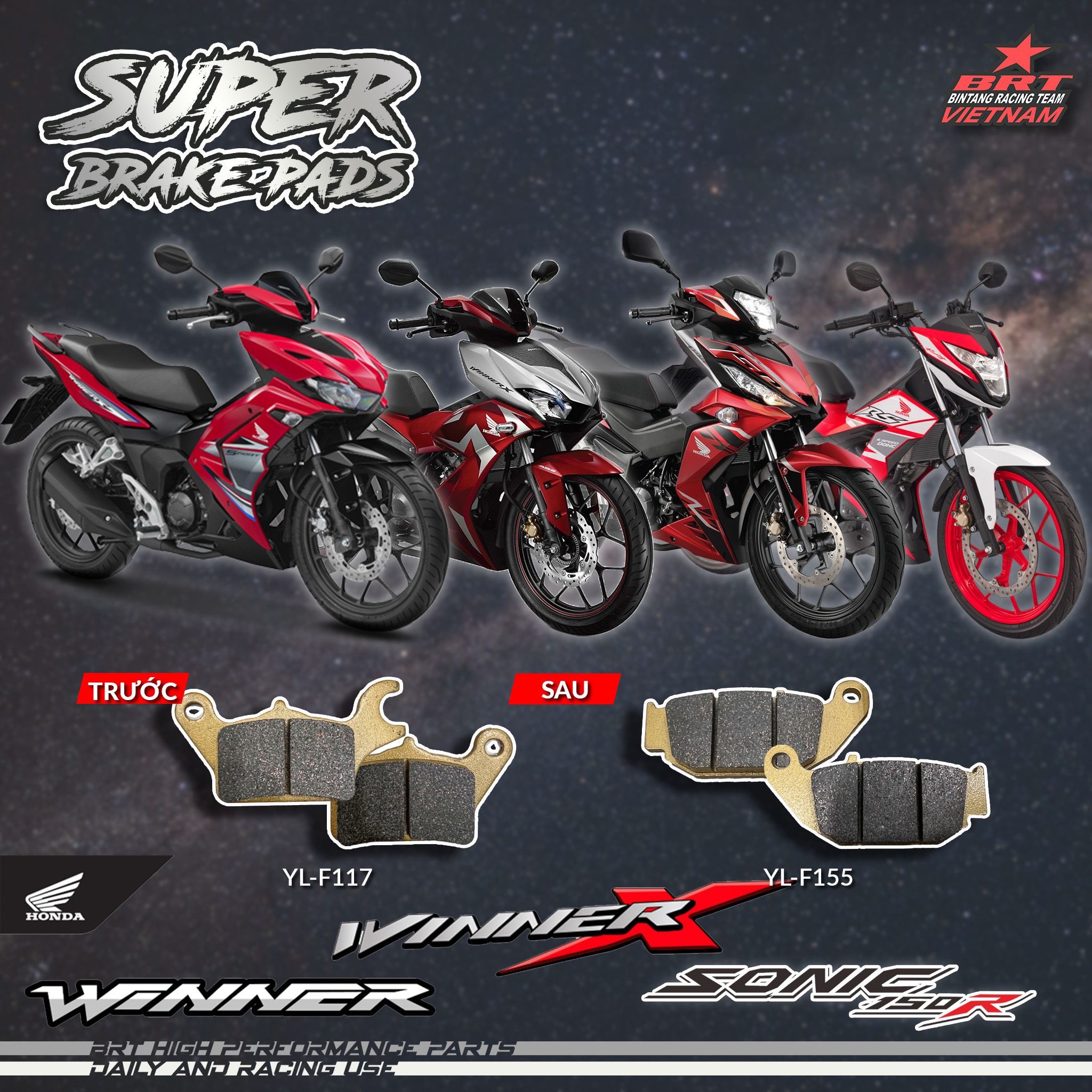  Bố thắng BRT Super Brake Pad dành cho xe Winner V1/ Winner V2 / Winner X / Sonic 