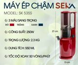 Máy ép chậm SEKA SK535SS