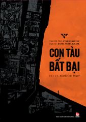 [Bản bìa cứng] Con Tàu Bất Bại