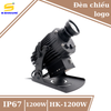 Đèn chiếu logo ngoài trời - trong nhà giá xưởng 1200W HK-1200W