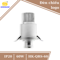 Đèn chiếu logo âm trần trong nhà giá xưởng 60W HK-QRS-60