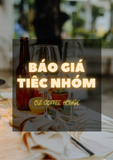  BÁO GIÁ TIỆC NHÓM 