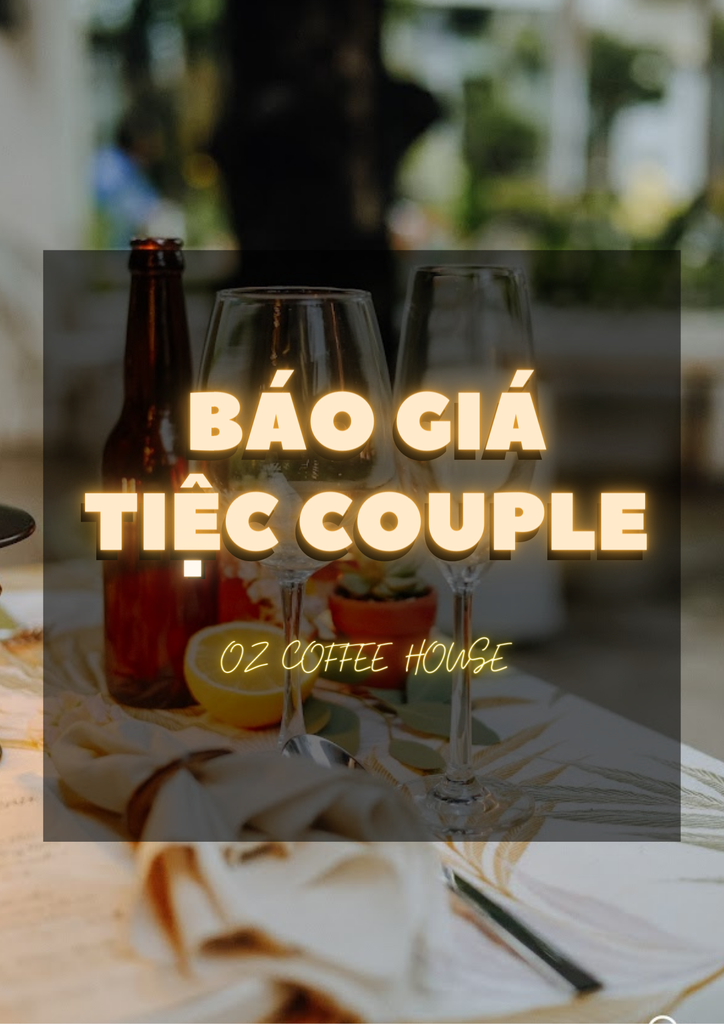 BÁO GIÁ TIỆC COUPLE