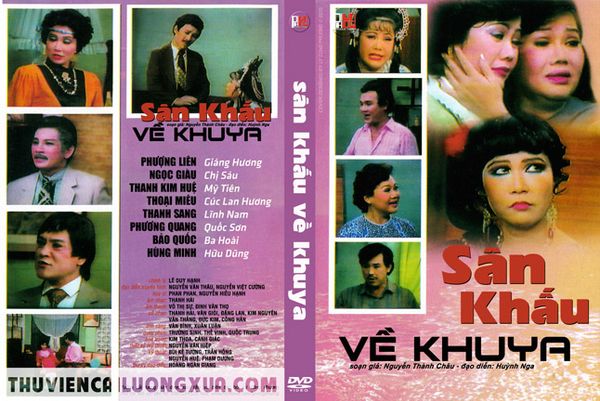 SÂN KHẤU VỀ KHUYA - Thư Viện Cải Lương Xưa