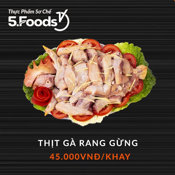  Thịt gà rang gừng (sơ chế) 