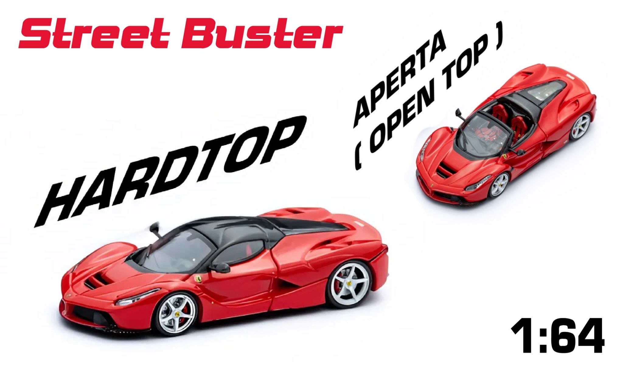 Mô hình xe Ferrari Laferrai Hard top/ Laferrari Aperta open top limited 999pcs tỉ lệ 1:64 Street Buster OT64243