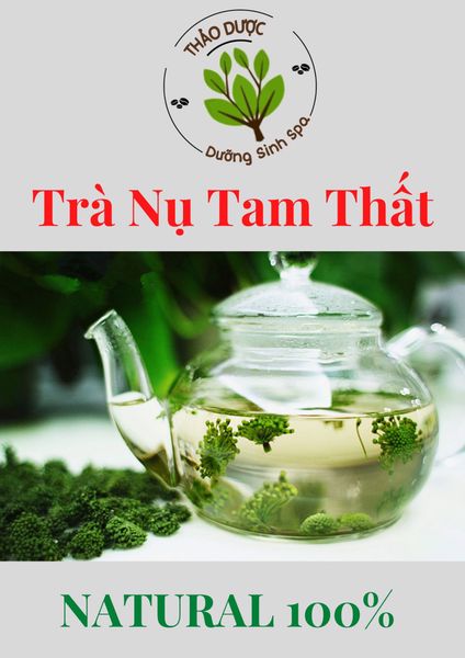  Nụ Tam Thất 