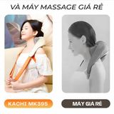 Máy massage cổ vay gáy 4D Kachi MK395 mô phỏng bàn tay người, chạy pin không dây tiện lợi