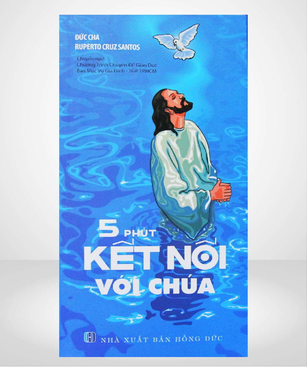 5 PHÚT KẾT NỐI VỚI CHÚA