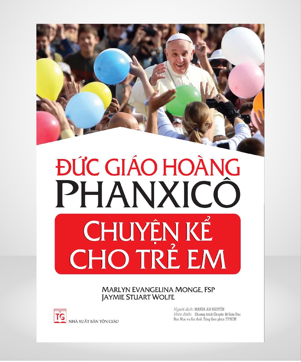 ĐỨC GIÁO HOÀNG PHANXICO - CHUYỆN KỂ CHO TRẺ EM