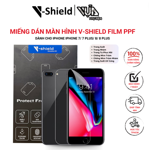  Miếng dán màn hình V-Shield Film PPF cao cấp cho iPhone 7/ 7 Plus/ 8/ 8 Plus 
