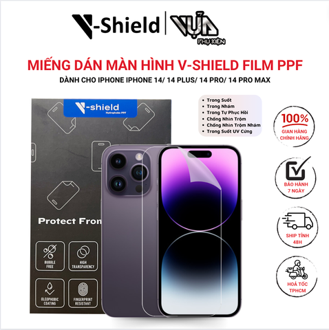  Miếng dán màn hình V-Shield Film PPF cao cấp cho iPhone 14/ 14 Plus/ 14 Pro/ 14 Pro Max 