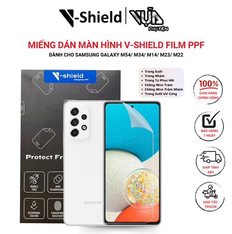  Miếng dán màn hình V-Shield Film PPF cao cấp cho Samsung Galaxy M54/ M34/ M14/ M23/ M22 