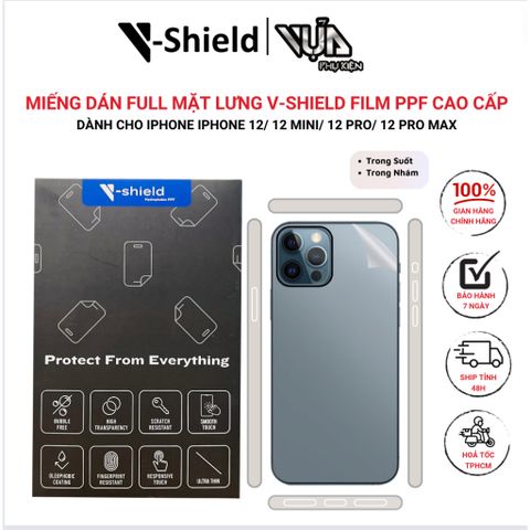  Miếng Dán Full Mặt Lưng V-Shield Film PPF Cao Cấp DÀNH CHO IPHONE iPhone 12/ 12 Mini/ 12 Pro/ 12 Pro Max 