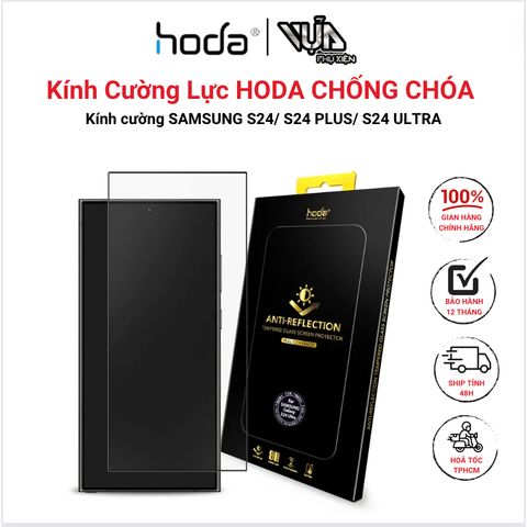  Kính cường lực HODA CHỐNG CHÓA cho Samsung Galaxy S24 Ultra/ Samsung Galaxy S24 Ultra 5G 