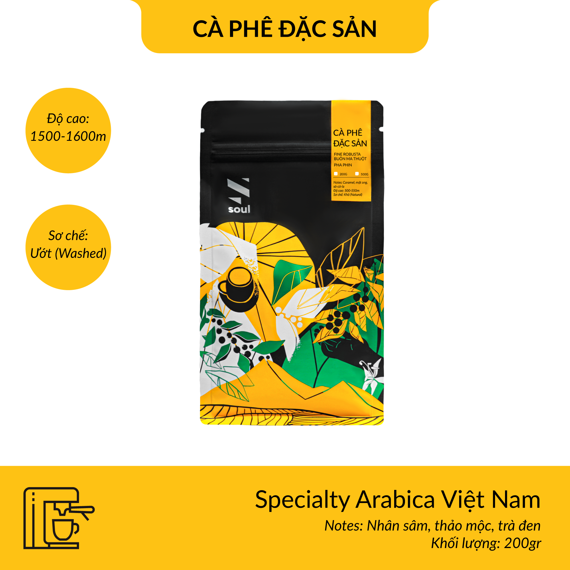 CÀ PHÊ ĐẶC SẢN - SPECIALTY ARABICA - PHA MÁY