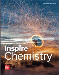 Inspire Science: Chemistry, G9-12 Student Edition