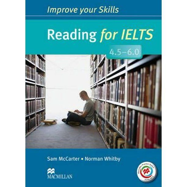 IMPROVE YOUR SKILLS: READING FOR IELTS 4.5-6.0 STUDENT'S BOOK