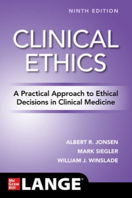 Clinical Ethics: A Practical Approach to Ethical Decisions in Clinical Medicine, Ninth Edition  (Sách Digital)