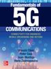 Fundamentals of 5G Communications: Connectivity for Enhanced Mobile Broadband and Beyond (Sách Digital)
