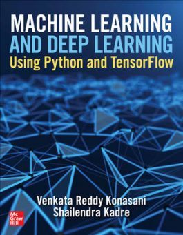 Machine Learning and Deep Learning Using Python and TensorFlow (Sách Digital)