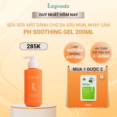 Sữa rửa mặt dịu nhẹ với PH = 5,8 không gây kích ứng Lagivado PH Soothing Gel Cleanser 200 ml