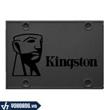  Kingston A400 | Ổ Cứng SSD 120GB 2.5 Inch Dùng Cho Laptop | Hàng Chính Hãng 
