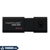  Kingston DT100G3/64GB | USB 3.0 Lưu Trữ Dữ Liệu Tốc Độ Cao Nắp Trượt | Hàng Chính Hãng 