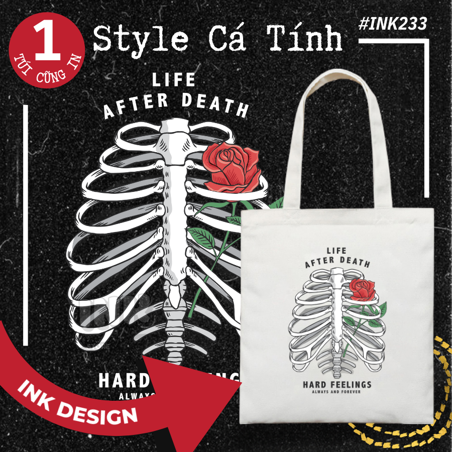 Túi Tote Bag Vải Canvas LIFE AFTER DEATH INK233
