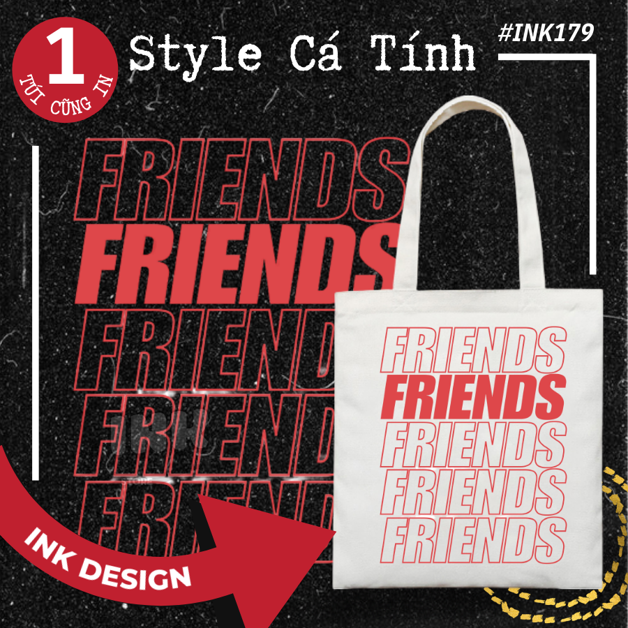 Túi Tote Bag Vải Canvas Mẫu FRIEND INK179