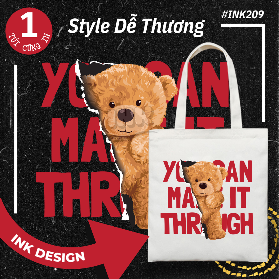 Túi Tote Bag Vải Canvas Mẫu YOU MAKE IT THROUGH INK209