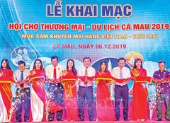 HỘI CHỢ THƯƠNG MẠI - DU LỊCH, MUA SẮM KHUYẾN MẠI HÀNG VIETNAM - THAILAND CÀ MAU 2019