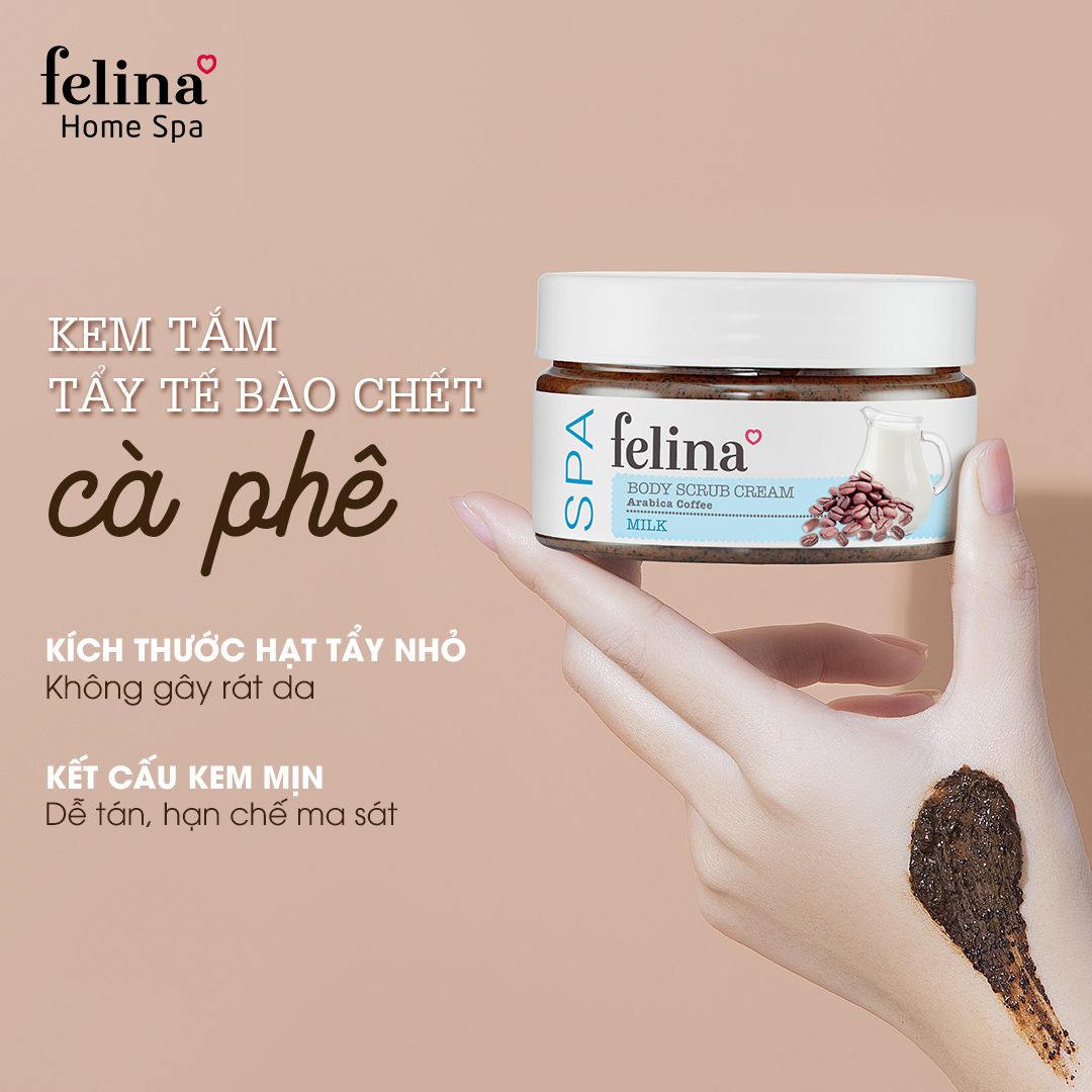  Kem tắm tẩy tế bào chết body Felina Home Spa 220g từ hạt cà phê và tinh chất sữa 