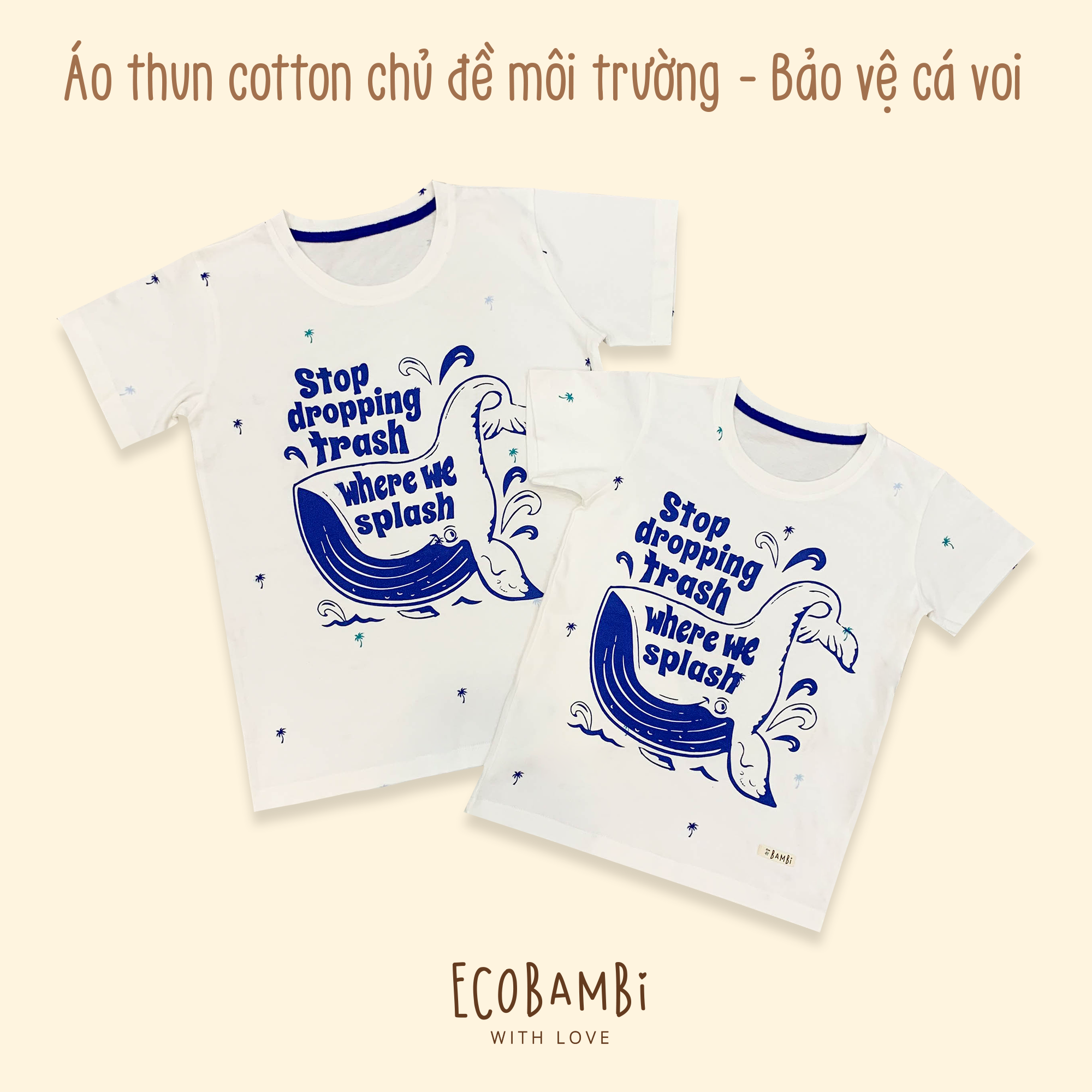 Áo thun chủ đề Bảo vệ động vật - Stop dropping trash where we splash
