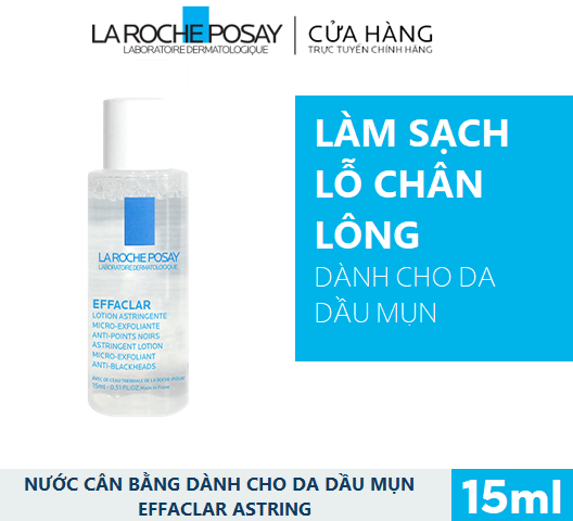 Nước cân bằng cho da dầu mụn Effaclar As 15ml