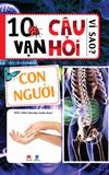 10 vạn câu hỏi vì sao? – Con người