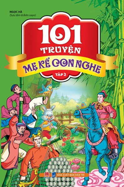 101 truyện Mẹ kể con nghe (tập 1)