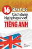 16 bài học cách dùng ngữ pháp và viết tiếng Anh