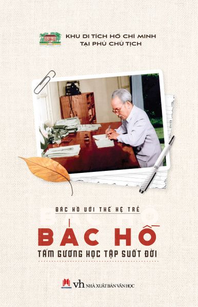 Bác Hồ với thế hệ trẻ Bác Hồ tấm gương học tập suốt đời