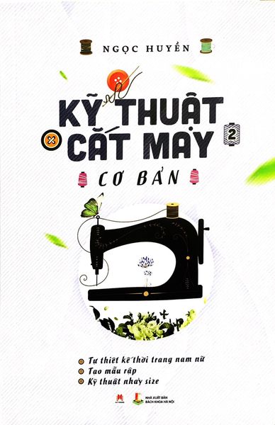 Kỹ thuật cắt may cơ bản Tập 2 (tái bản 2020)
