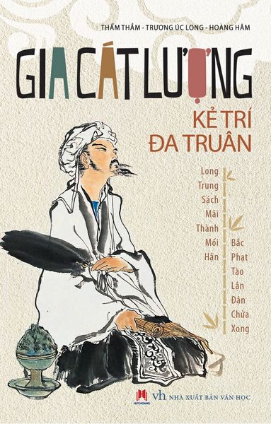 Gia Cát Lượng – Kẻ trí đa truân (Tái bản lần 1)