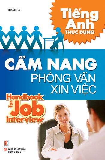 Tiếng Anh thực dụng - Cẩm nang phỏng vấn xin việc