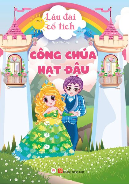 Lâu đài cổ tích - Công chúa hạt đậu (Tái Bản 2024)
