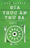 Đĩa thức ăn thứ ba – bút ký về tương lai của nền ẩm thực