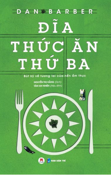 Đĩa thức ăn thứ ba – bút ký về tương lai của nền ẩm thực